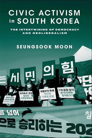 Seungsook Moon - Civic Activism in South Korea, Häftad