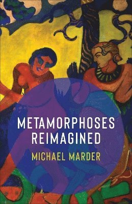 Metamorphoses Reimagined 1