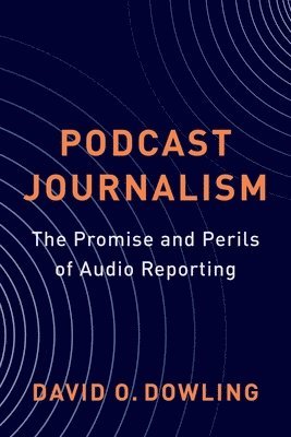 bokomslag Podcast Journalism