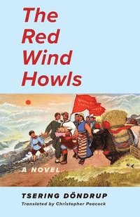 bokomslag The Red Wind Howls