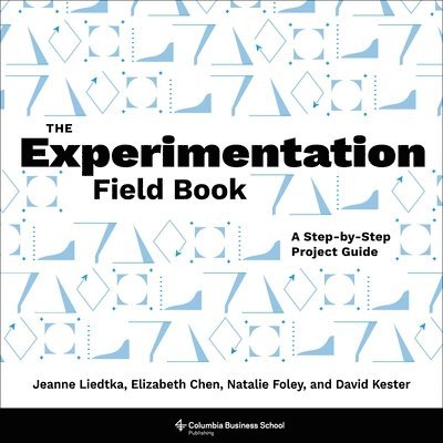 The Experimentation Field Book 1