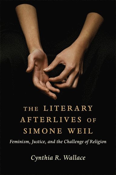 bokomslag Literary Afterlives of Simone Weil