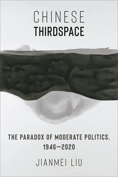 Jianmei Liu - Chinese Thirdspace, Häftad