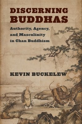 Kevin Buckelew - Discerning Buddhas, Häftad