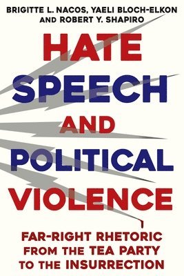 bokomslag Hate Speech and Political Violence