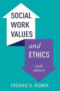 bokomslag Social Work Values and Ethics