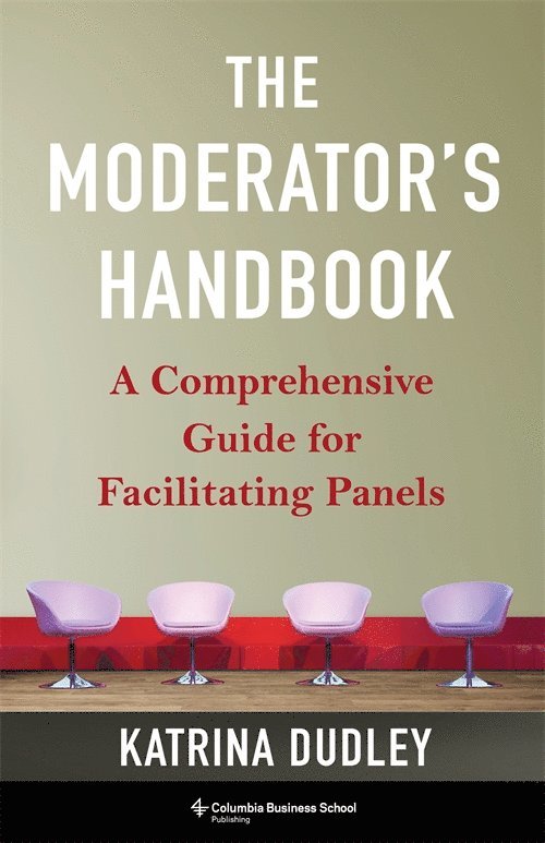 Katrina Dudley - Moderator's Handbook, Inbunden