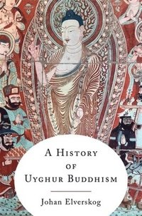 bokomslag A History of Uyghur Buddhism