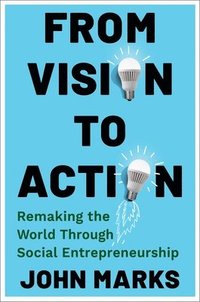 bokomslag From Vision to Action