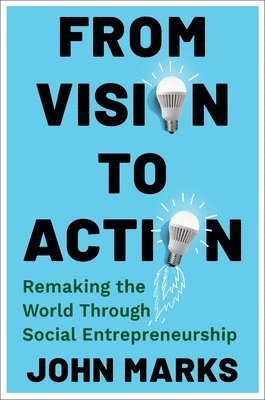 From Vision to Action 1