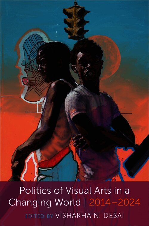 Politics of Visual Arts in a Changing World