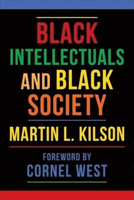 Black Intellectuals and Black Society 1