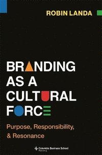 bokomslag Branding as a Cultural Force