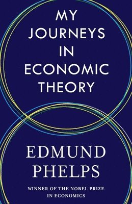 My Journeys in Economic Theory 1