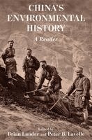 Brian Lander, Peter B. Lavelle - China's Environmental History, Inbunden