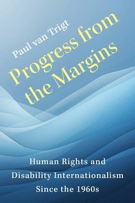 bokomslag Progress from the Margins