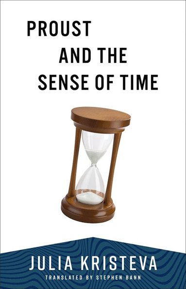 bokomslag Proust and the Sense of Time