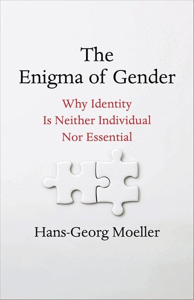 Hans-Georg Moeller - The Enigma of Gender, Häftad