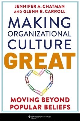 Making Organizational Culture Great