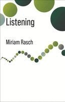 Miriam Rasch - Listening, Inbunden