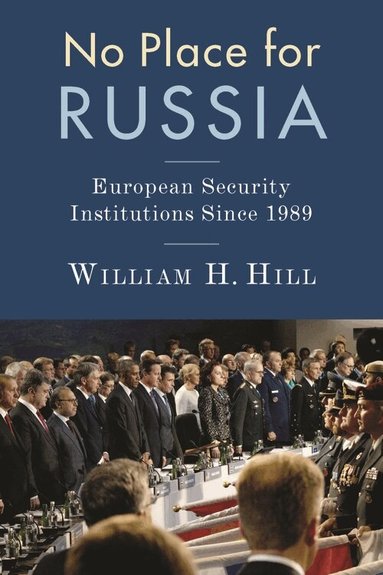 William Hill - No Place for Russia, Inbunden