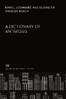 bokomslag A Dictionary of Antibiosis