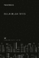 bokomslag Bella Bella Texts