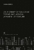 Dictionary of Selected Forms in Classical Japanese Literature 1