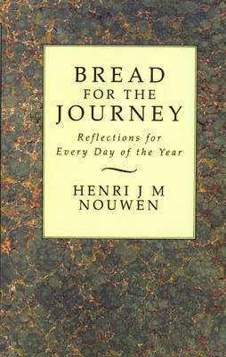 Henri J. M. Nouwen - Bread for the Journey, Häftad