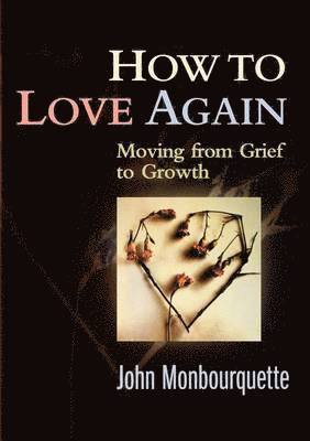 How to Love Again 1