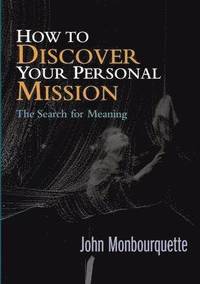 bokomslag How to Discover Your Personal Mission