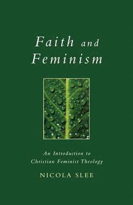 bokomslag Faith and Feminism