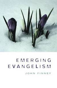 bokomslag Emerging Evangelism