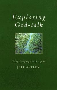 bokomslag Exploring God-talk