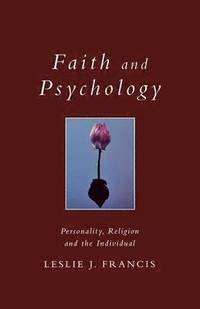 bokomslag Faith and Psychology
