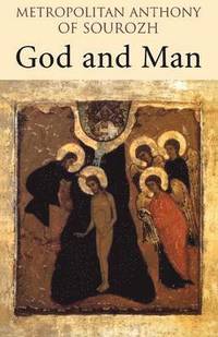 bokomslag God and Man