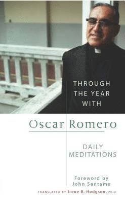 Through the Year with Oscar Romero 1