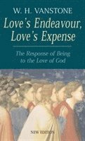 W.H. Vanstone - Love's Endeavour, Love's Expense, Häftad