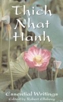 bokomslag The Essential Thich Nhat Hanh