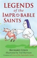 bokomslag Legends of the Improbable Saints