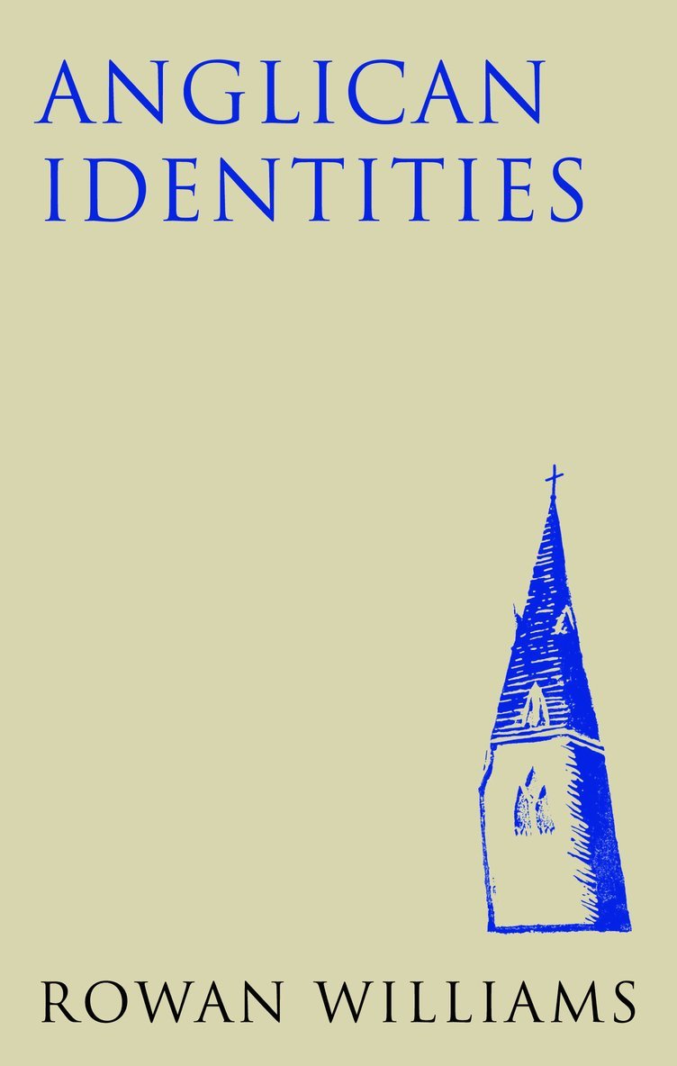 Rowan Williams - Anglican Identities (new edition), Häftad