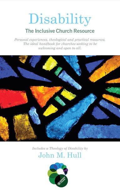 John M. Hull, Bob Callaghan - Disability: The Inclusive Church Resource, Häftad