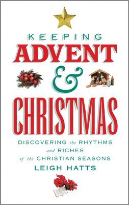 Keeping Advent and Christmas 1