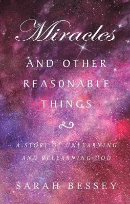 Miracles and Other Reasonable Things 1