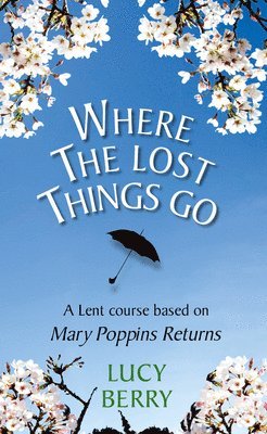 Where the Lost Things Go 1