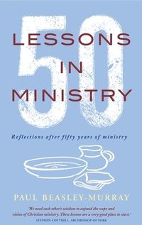 bokomslag 50 Lessons in Ministry