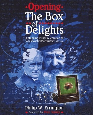 bokomslag Opening The Box of Delights