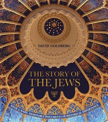 David Goldberg - STORY OF THE JEWS SLIPCASED/E, Inbunden