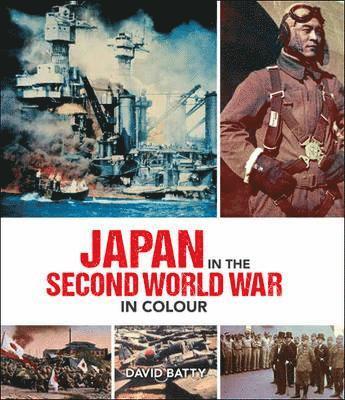 Japan in the Second World War in Colour 1