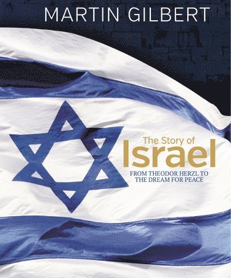 Gilbert, J: Story of Israel